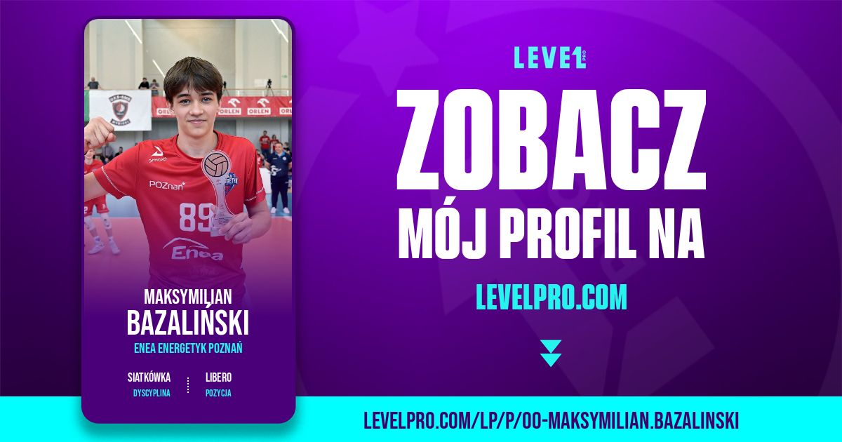 Maksymilian Bazaliński ENEA ENERGETYK POZNAŃ Siatkówka Level PRO