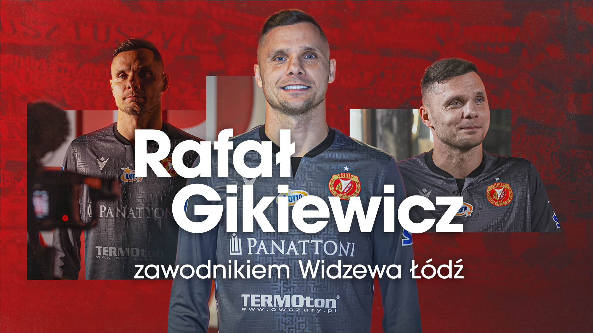 Rafał Gikiewicz nowym bramkarzem Widzewa Łódź